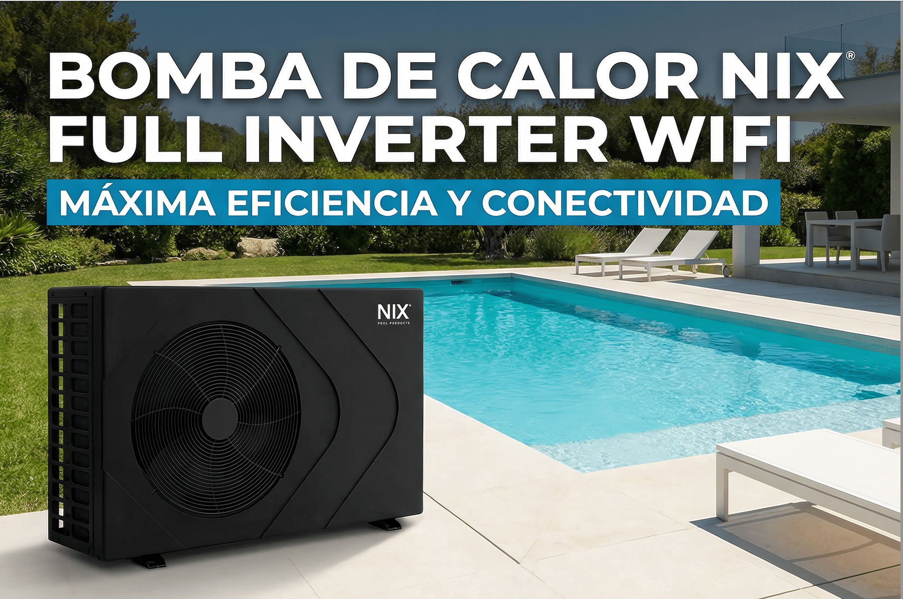 Bomba de calor de piscina Full Inverter Wifi Nix - BricoandPool